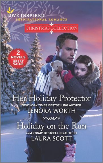 Her Holiday Protector and Holiday on the Run - Laura Scott - Lenora Worth