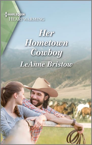 Her Hometown Cowboy - LeAnne Bristow
