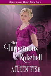 Her Impetuous Rakehell