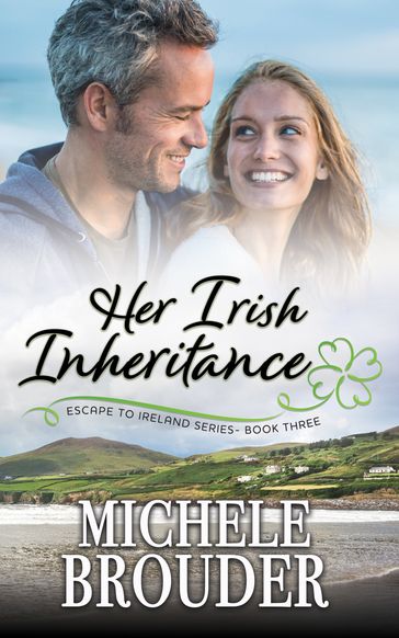Her Irish Inheritance - Michele Brouder