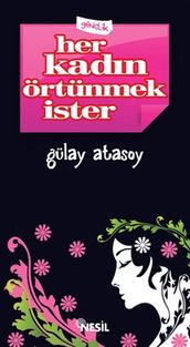 Her Kadn Örtünmek ster