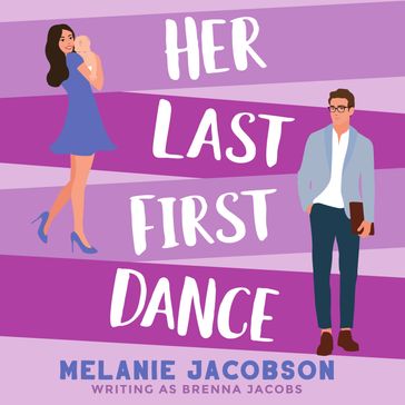 Her Last First Dance - Melanie Jacobson