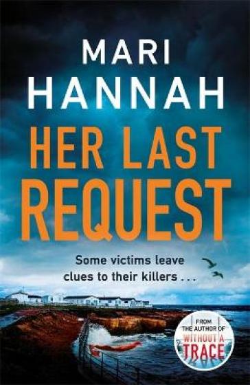 Her Last Request - Mari Hannah