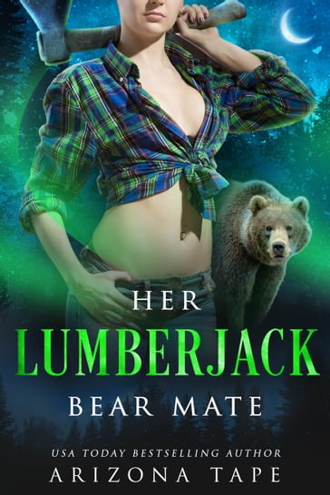 Her Lumberjack Bear Mate - Arizona Tape