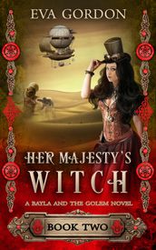 Her Majesty s Witch, A Bayla and the Golem Novel