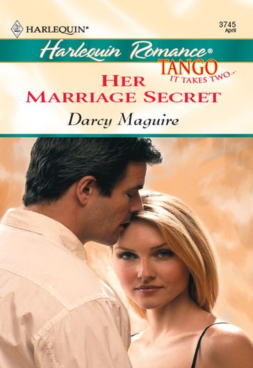 Her Marriage Secret - Darcy Maguire