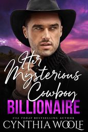 Her Mysterious Cowboy Billionaire
