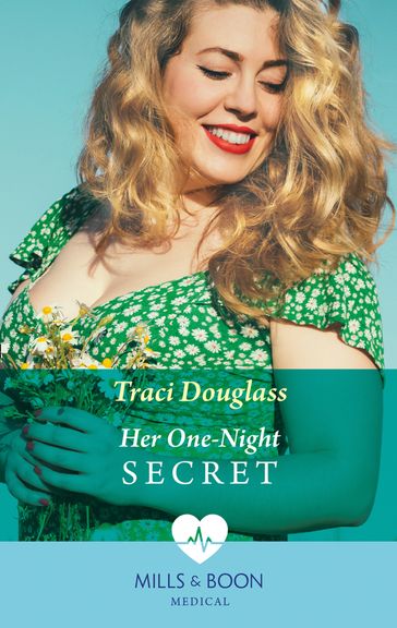 Her One-Night Secret (First Response in Florida, Book 2) (Mills & Boon Medical) - Traci Douglass