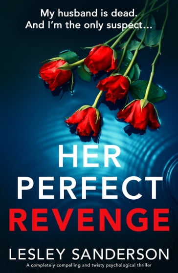 Her Perfect Revenge - Lesley Sanderson