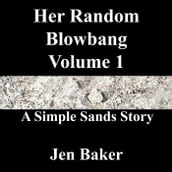 Her Random Blowbang 1 A Simple Sands Story