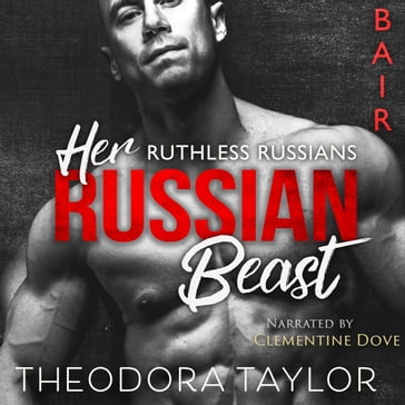Her Russian Beast - Theodora Taylor