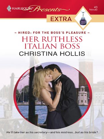 Her Ruthless Italian Boss - Christina Hollis