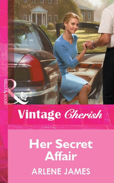 Her Secret Affair (Mills & Boon Vintage Cherish) - Arlene James