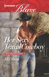 Her Sexy Texas Cowboy