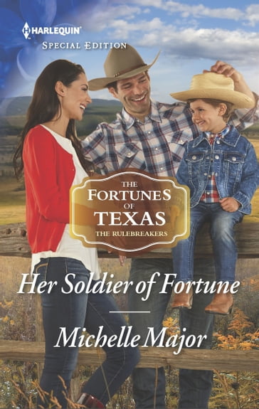 Her Soldier of Fortune - Michelle Major