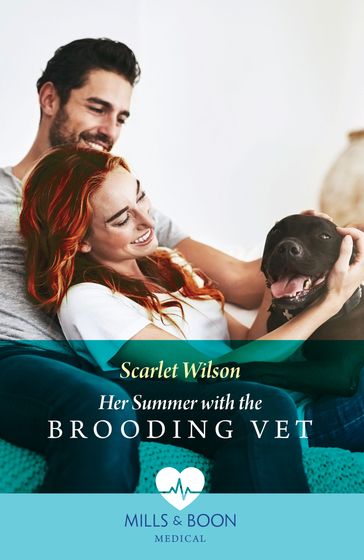Her Summer With The Brooding Vet (Mills & Boon Medical) - Scarlet Wilson