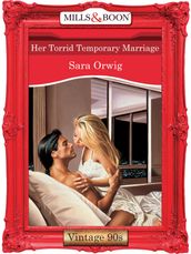 Her Torrid Temporary Marriage (Mills & Boon Vintage Desire)