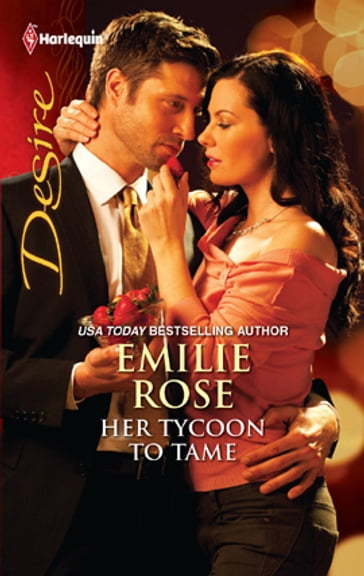 Her Tycoon to Tame - Emilie Rose