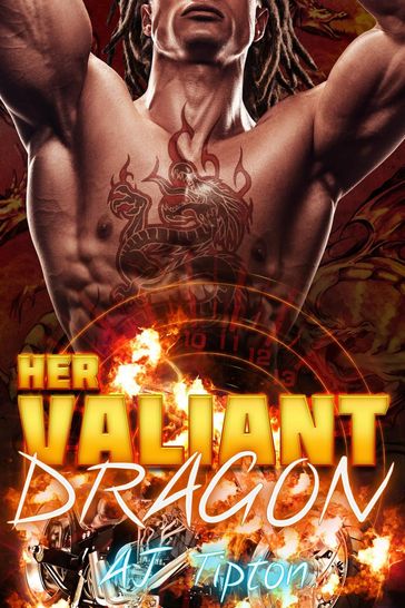 Her Valiant Dragon - AJ Tipton