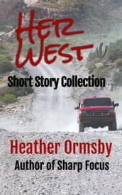 Her West: Short Story Collection