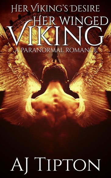 Her Winged Viking: A Paranormal Romance - AJ Tipton