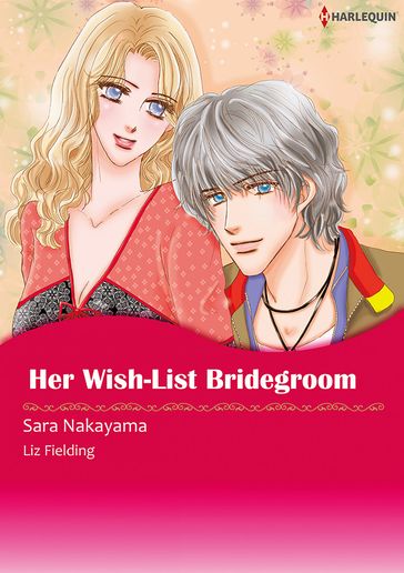 Her Wish-List Bridegroom (Harlequin Comics) - Liz Fielding