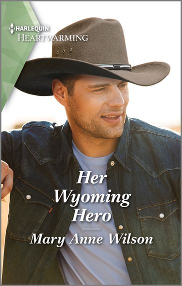 Her Wyoming Hero - Mary Anne Wilson