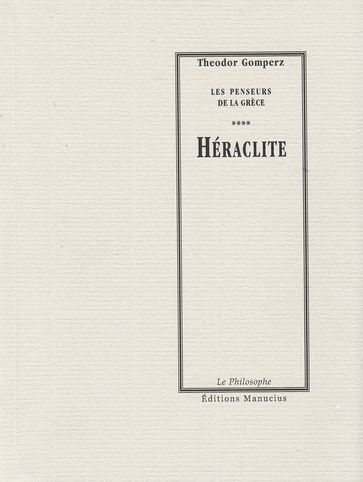 Héraclite - Theodor Gomperz