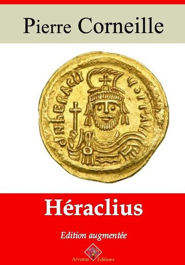 Héraclius  suivi d'annexes - Pierre Corneille