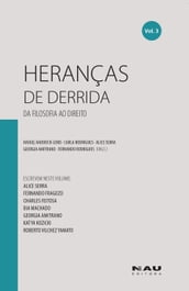 Heranças de Derrida (Vol. 3)