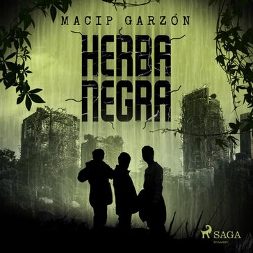 Herba negra - Salvador Macip - Ricard Ruiz Garzón