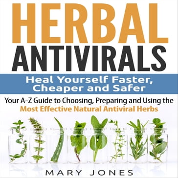 Herbal Antivirals - Mary Jones