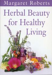 Herbal Beauty for Healthy Living