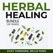 Herbal Healing Bundle, 2 in 1 Bundle