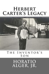Herbert Carter s Legacy (Illustrated Edition)