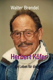 Herbert Köfer - Ein Leben für die Kunst