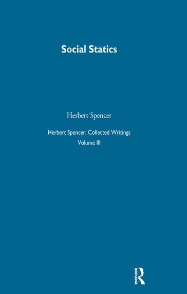 Herbert Spencer: Collected Writings - Herbert Spencer