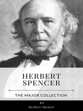 Herbert Spencer The Major Collection
