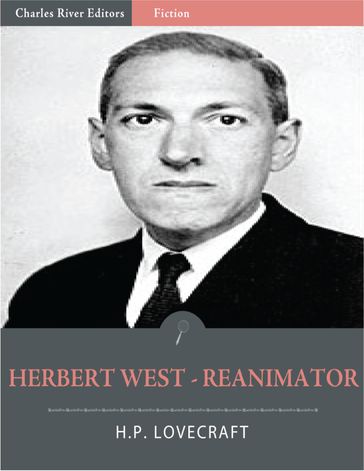 Herbert West - Reanimator (Illustrated Edition) - H.P. Lovecraft