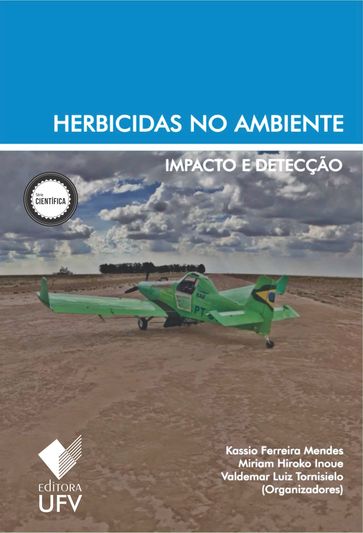 Herbicidas no ambiente - Editora UFV - Kássio Ferreira Mendes - Miriam Hiroko Ionoue