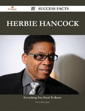 Herbie Hancock 57 Success Facts - Everything you need to know about Herbie Hancock
