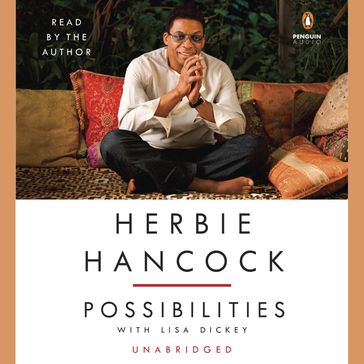 Herbie Hancock: Possibilities - Herbie Hancock - Lisa Dickey