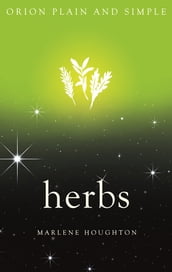 Herbs, Orion Plain and Simple