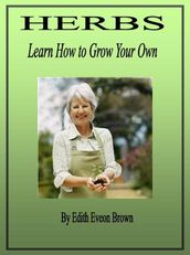 Herbs_Learn How to Grow Your Own