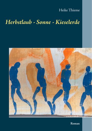 Herbstlaub - Sonne - Kieselerde - Heike Thieme