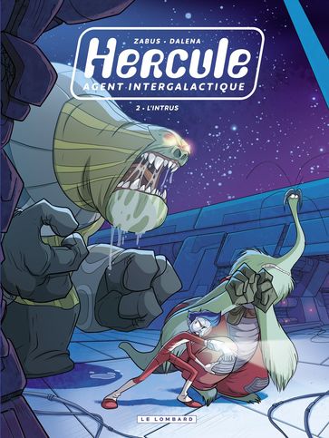 Hercule, agent intergalactique - tome 2 - L'Intrus - Zabus