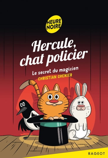 Hercule, chat policier - Le secret du magicien - Christian Grenier