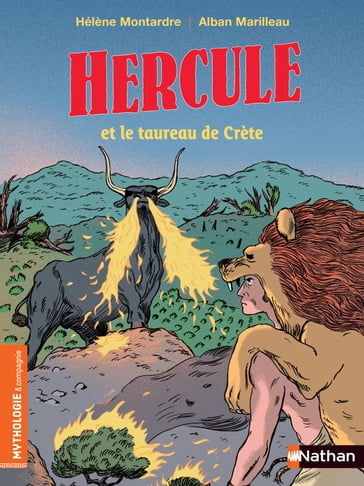 Hercule et le taureau de Crète - Roman Mythologie - Dès 7 ans - Hélène Montardre