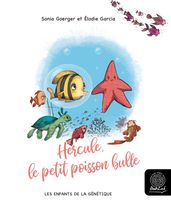 Hercule, le petit poisson bulle