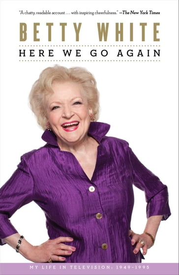 Here We Go Again - Betty White